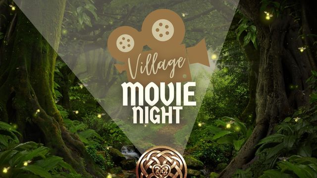 Illustration of a movie night with a film reel, text "Village Movie Night," and a forest background with fireflies.